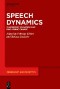 Speech Dynamics