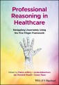 Professional Reasoning in Healthcare