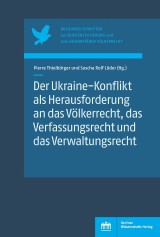Der Ukraine-Konflikt als Herausforderung an das Völkerrecht, das Verfassungsrecht und das Verwaltungsrecht