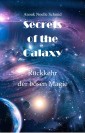 Secrets of the Galaxy