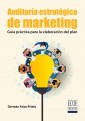 Auditoría estratégica de marketing - 1ra edición