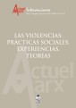 Actuel Marx N° 31 Las Violencias: prácticas sociales, experiencias, teorías