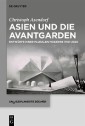 Asien und die Avantgarden