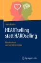 HEARTselling statt HARDselling