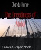 The Greediness of Abdul