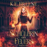 Schülerin des Feuers - Fantasy mit Spice