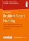 Resilient Smart Farming