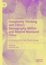 Complexity Thinking and China's Demography Within and Beyond Mainland China
