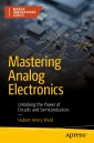 Mastering Analog Electronics