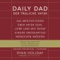 Daily Dad - Der tägliche Vater