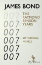 James Bond: The Raymond Benson Years