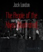 The People of the Abyss (Illustrated)