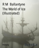 The World of Ice (Illustrated)