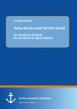 Value Stocks beat Growth Stocks: An empirical Analysis for the German Stock Market