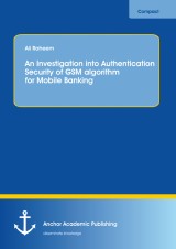 An Investigation into Authentication Security of GSM algorithm for Mobile Banking
