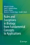 Rules and Exceptions in Biology: from Fundamental Concepts to Applications