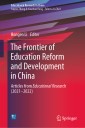 The Frontier of Education Reform and Development in China