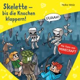 Minecraft  7: Skelette - bis die Knochen klappern!