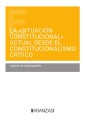 La "situación constitucional" actual desde el constitucionalismo crítico