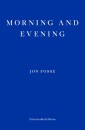 Morning and Evening - WINNER OF THE 2023 NOBEL PRIZE IN LITERATURE