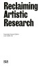 Reclaiming Artistic Research