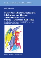 Parameter und erfahrungsbasierte Erhebungen zum Theorem »Selbstkonzept« nach Stanley I. Greenspan 1999-2008