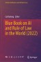Blue Book on AI and Rule of Law in the World (2022)