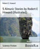 5 Almuric Stories by Rodert E Howard (Illustrated)