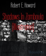 Shadows In Zamboula (Illustrated)