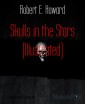 Skulls in the Stars (Illustrated)