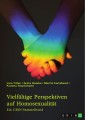 Vielfältige Perspektiven auf Homosexualität. Eine historische Analyse von LGBT-Themen in der Kirche, im Mittelalter, in der Weimarer Republik und im Nationalsozialismus