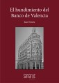 El hundimiento del Banco de Valencia