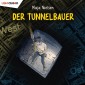 Der Tunnelbauer