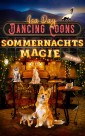 Sommernachtsmagie - Eine Heimat für das Herz in Dancing Coons - Band 3 der Dancing-Coons-Reihe