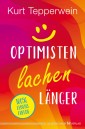 Optimisten lachen länger
