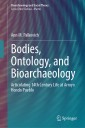 Bodies, Ontology, and Bioarchaeology