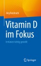 Vitamin D im Fokus