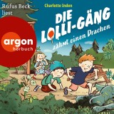 Die Lolli-Gäng zähmt einen Drachen