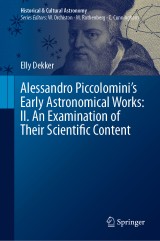 Alessandro Piccolomini's Early Astronomical Works: II. An Examination of Their Scientific Content