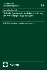 Die bedarfsgesteuerte Nachtkennzeichnung von Windenergieanlagen an Land