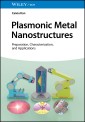 Plasmonic Metal Nanostructures