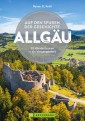 Auf den Spuren der Geschichte Allgäu