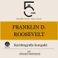 Franklin D. Roosevelt: Kurzbiografie kompakt