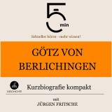 Götz von Berlichingen: Kurzbiografie kompakt
