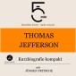 Thomas Jefferson: Kurzbiografie kompakt