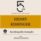 Henry Kissinger: Kurzbiografie kompakt