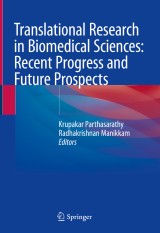 Translational Research in Biomedical Sciences: Recent Progress and Future Prospects