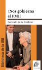 ¿Nos gobierna el FMI?