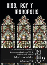 Dios, rey y monopolio