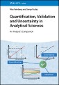 Quantification, Validation and Uncertainty in Analytical Sciences